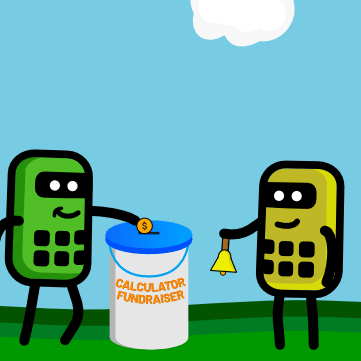 Two cartoon calculators fundraising outdoors with a donation bucket labeled 'Calculator Fundraiser'