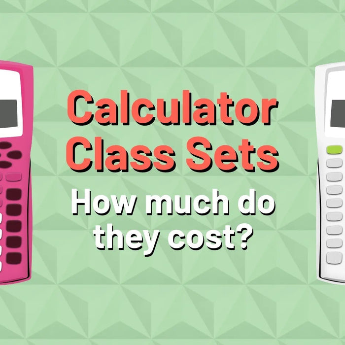 Colorful class set calculators with text 'Calculator Class Sets How much do they cost?' for schools