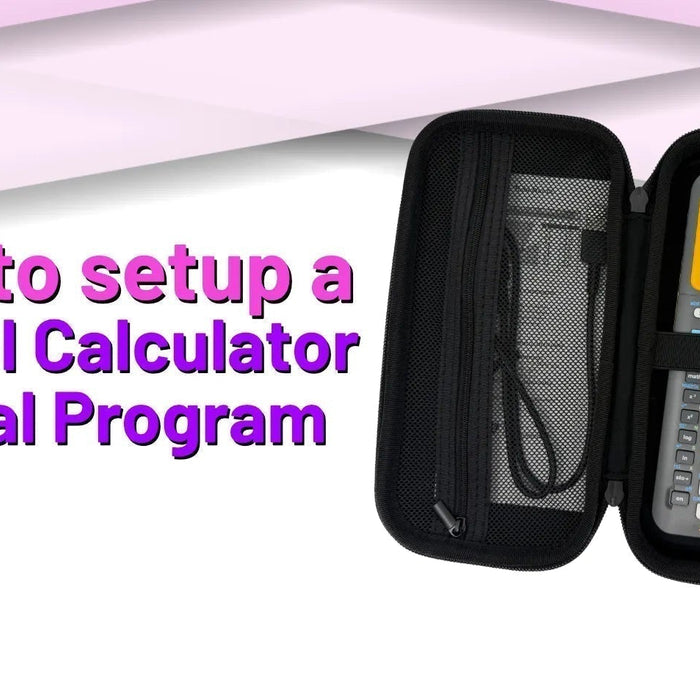 Texas Instruments calculator in case with text 'How to setup a School Calculator Rental Program'
