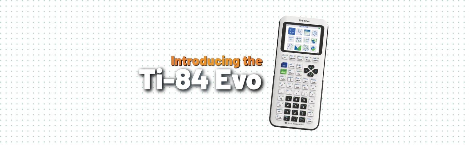 Introducing the Ti-84 Evo: A Comprehensive Guide - Underwood Distributing Co.