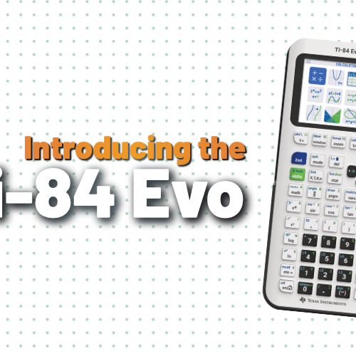 Introducing the Ti-84 Evo: A Comprehensive Guide - Underwood Distributing Co.