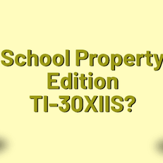 Yellow TI-30XIIS School Property Edition scientific calculators with text, Underwood Distributing Co.