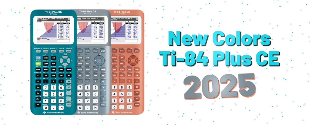 New Ti-84 Plus CE Colors for 2025 – Underwood Distributing Co.