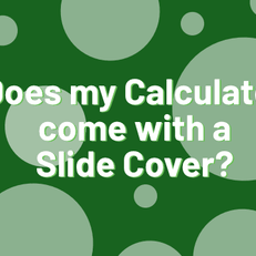 Green graphic with slide covers and text asking if calculators come with slide covers, Underwood Distributing Co.