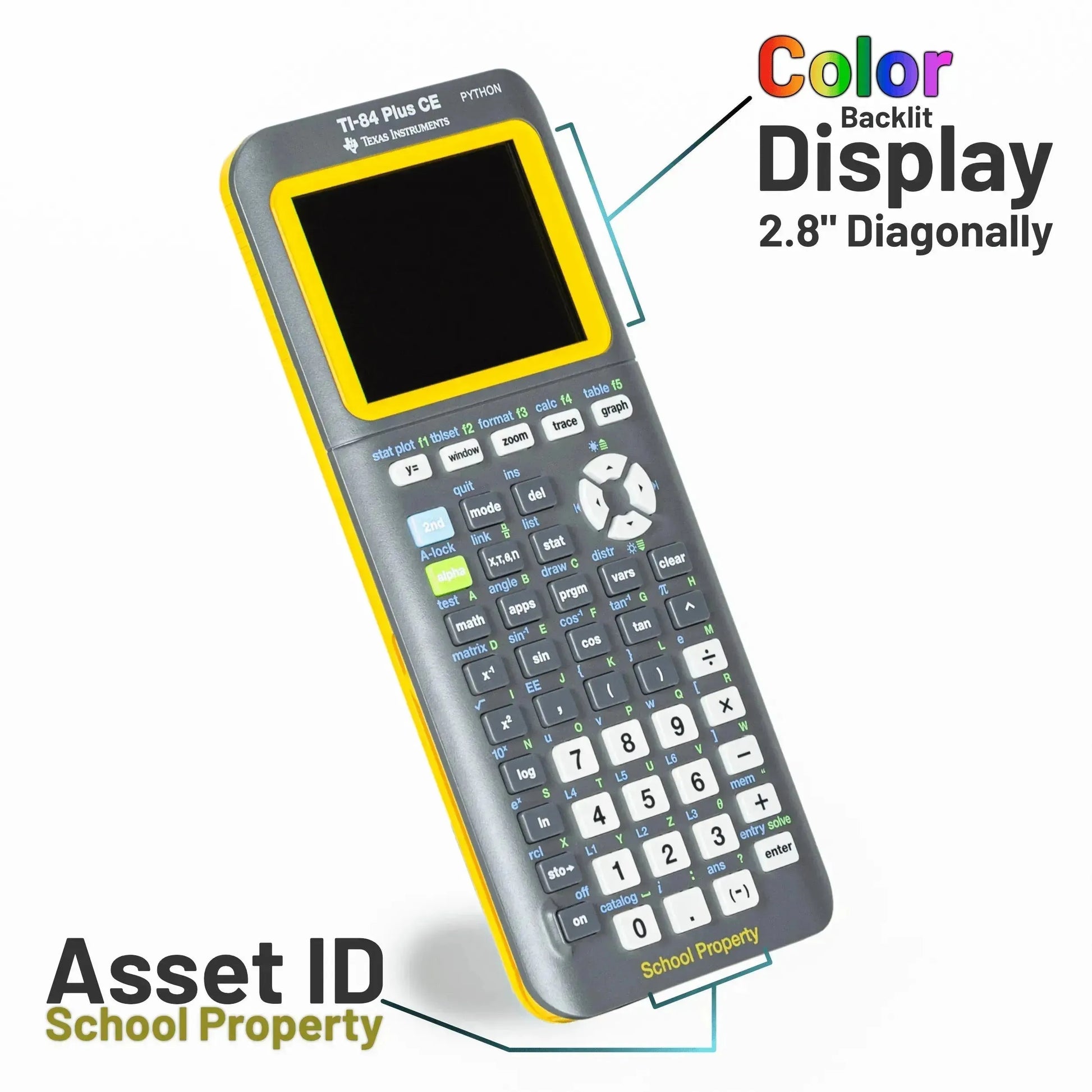 Texas Instruments TI-84 Plus CE graphing calculator with color display and school property label.
